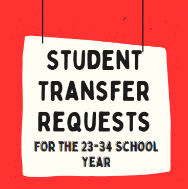 Student Transfer Requests for the 23-24 School Year