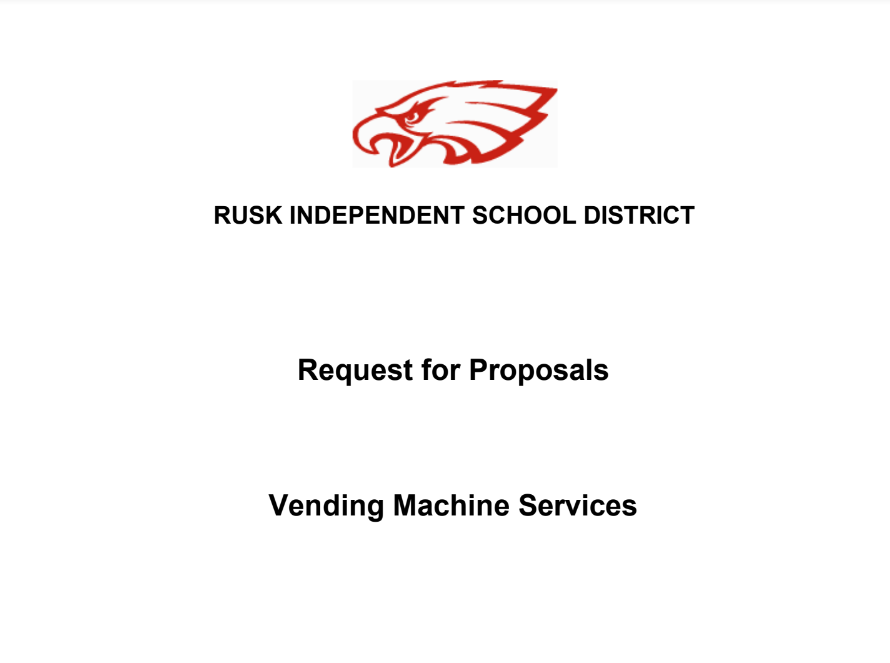 Red Eaglehead Rusk Independent School District Request for Proposals Vending Machine Services