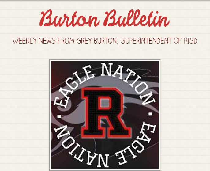 Burton Bulletin Weekly News from Grey Burton, Superintendent of RISD